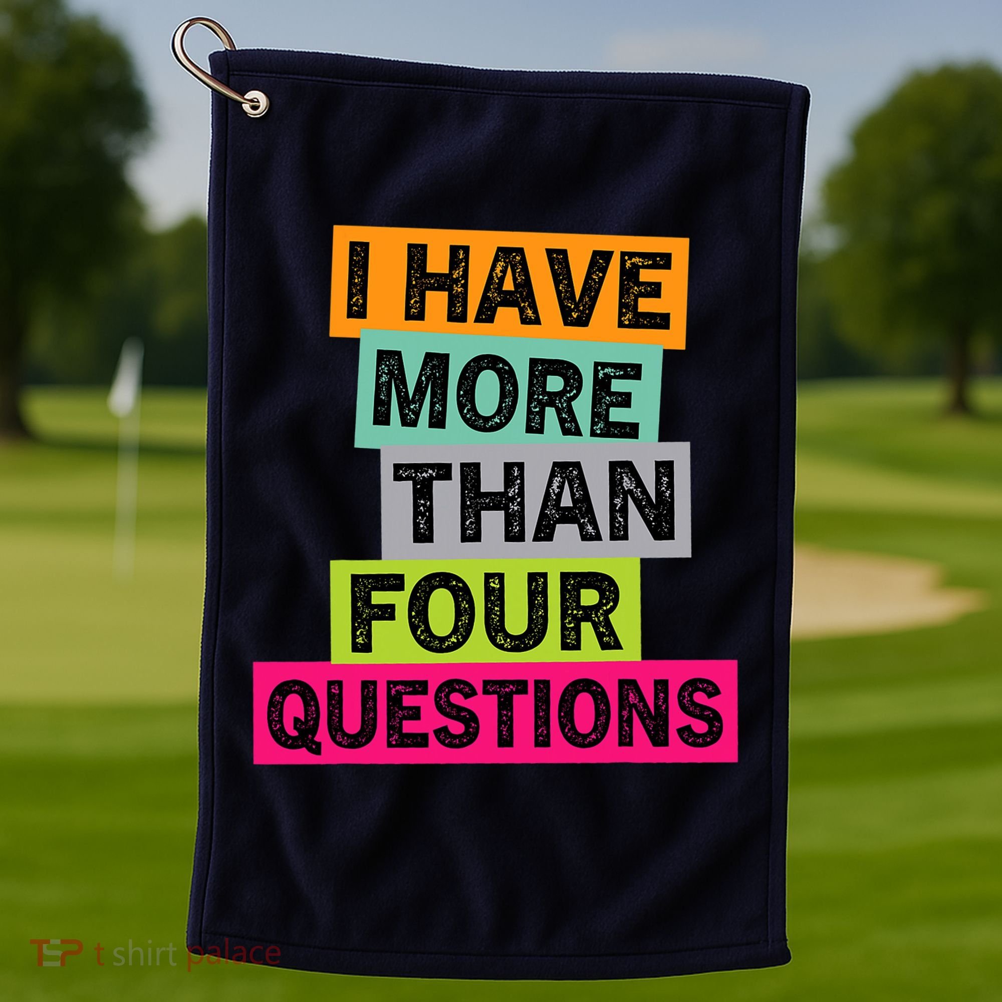 I Have More Than Four Questions Funny Happy Passover Golf Towel