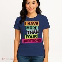 I Have More Than Four Questions Funny Happy Passover Women's T-Shirt thumb 4