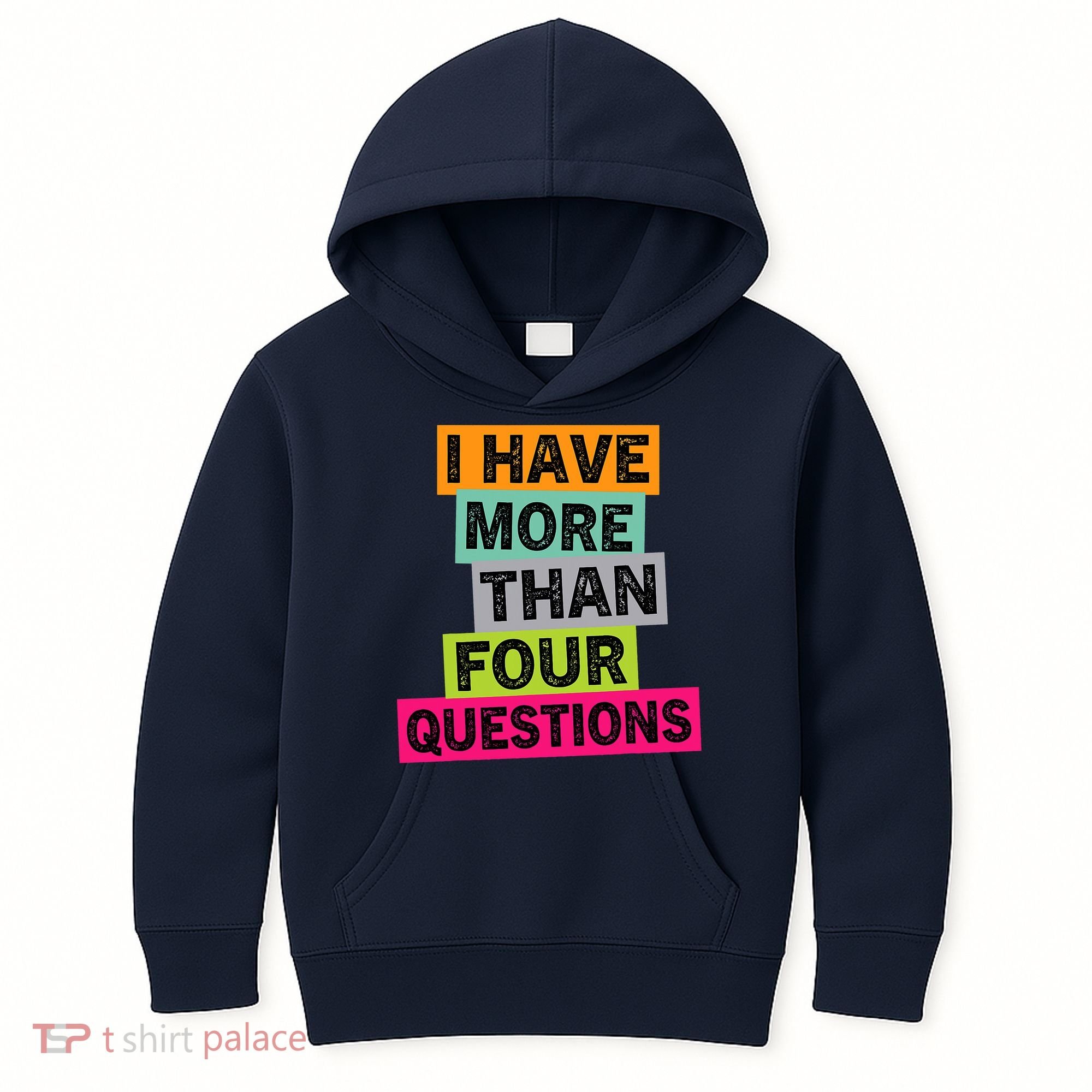 I Have More Than Four Questions Funny Happy Passover Kids Hoodie