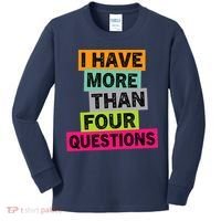 I Have More Than Four Questions Funny Happy Passover Kids Long Sleeve Shirt thumb 0