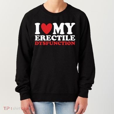 I Heart My Erectile Dysfunction Women's Sweatshirt