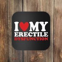 I Heart My Erectile Dysfunction Coaster thumb 0