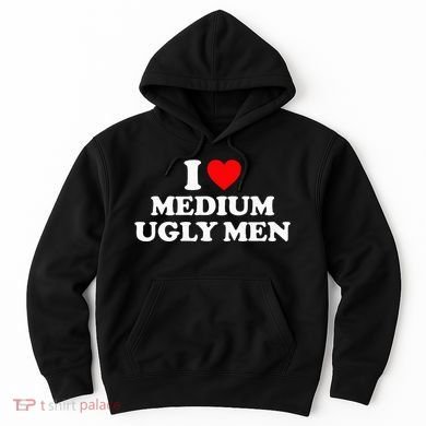 I Heart Medium Ugly Hoodie