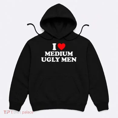 I Heart Medium Ugly Hoodie