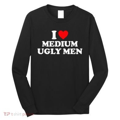 I Heart Medium Ugly Long Sleeve Shirt