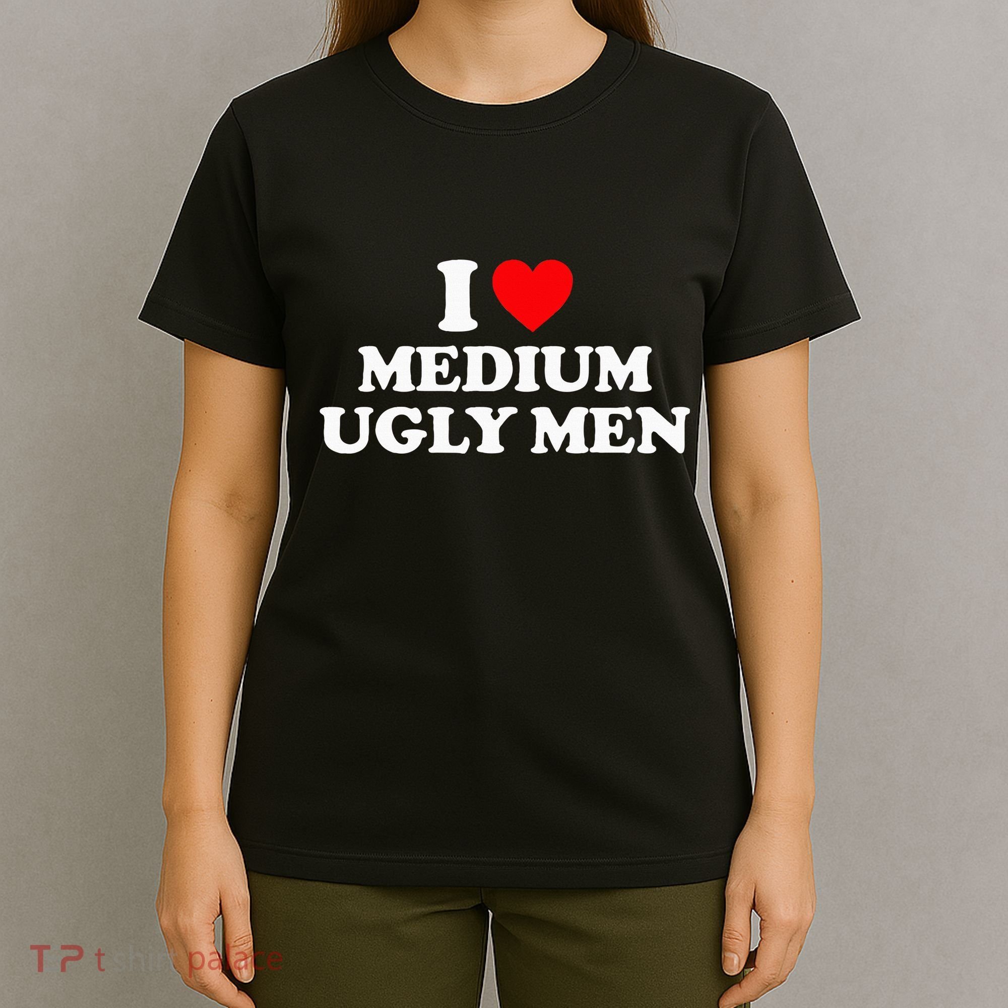I Heart Medium Ugly T-Shirt