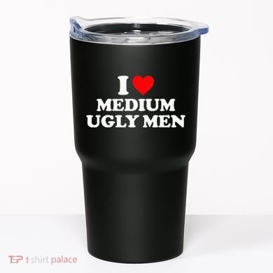 I Heart Medium Ugly Tumbler
