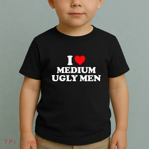 I Heart Medium Ugly Toddler T-Shirt