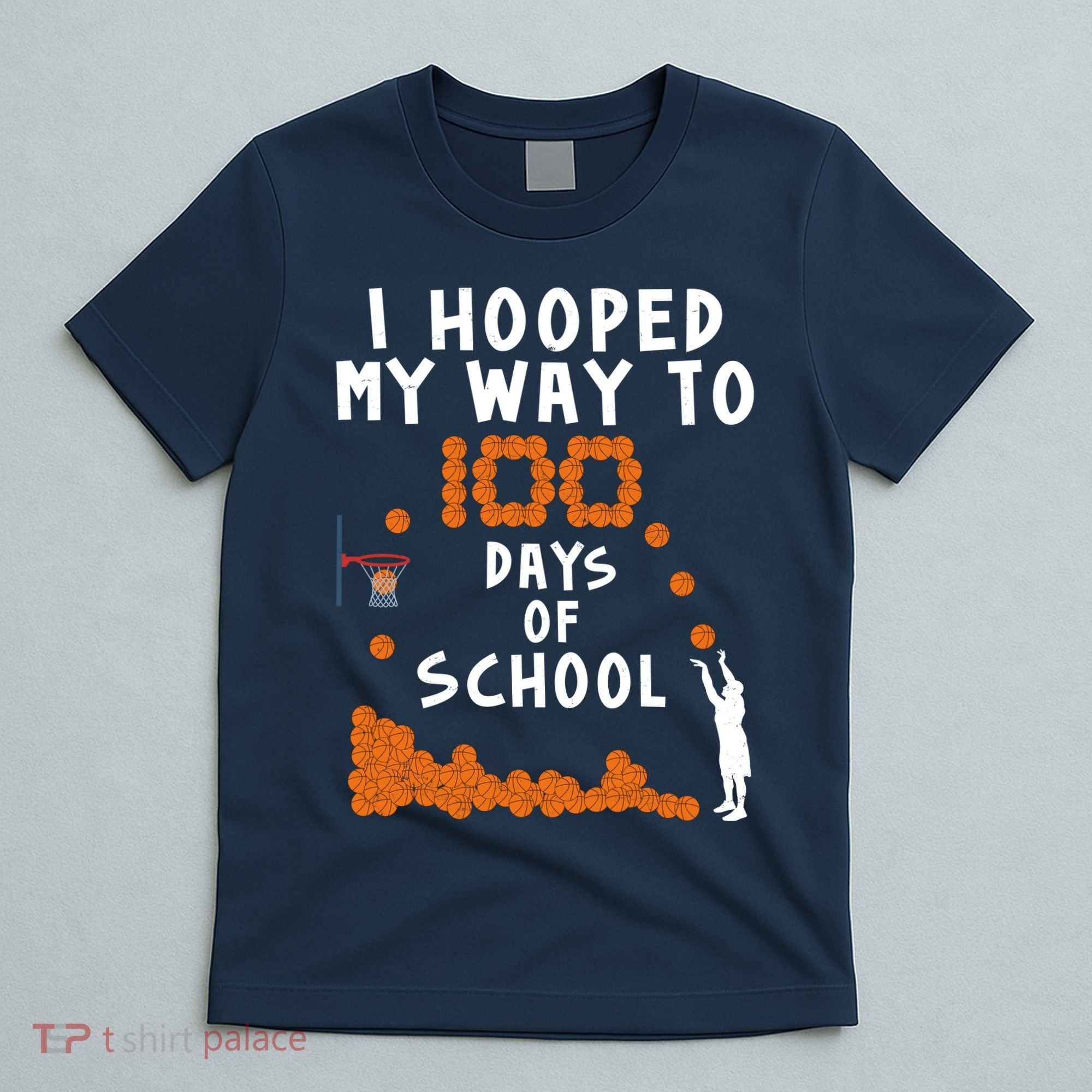 I Hooped My Way 100 Days Of School Basketball T-Shirt