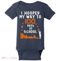 I Hooped My Way 100 Days Of School Basketball Baby Bodysuit thumb 0