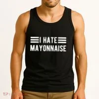 I Hate Mayonnaise Haters Funny Tank Top thumb 3