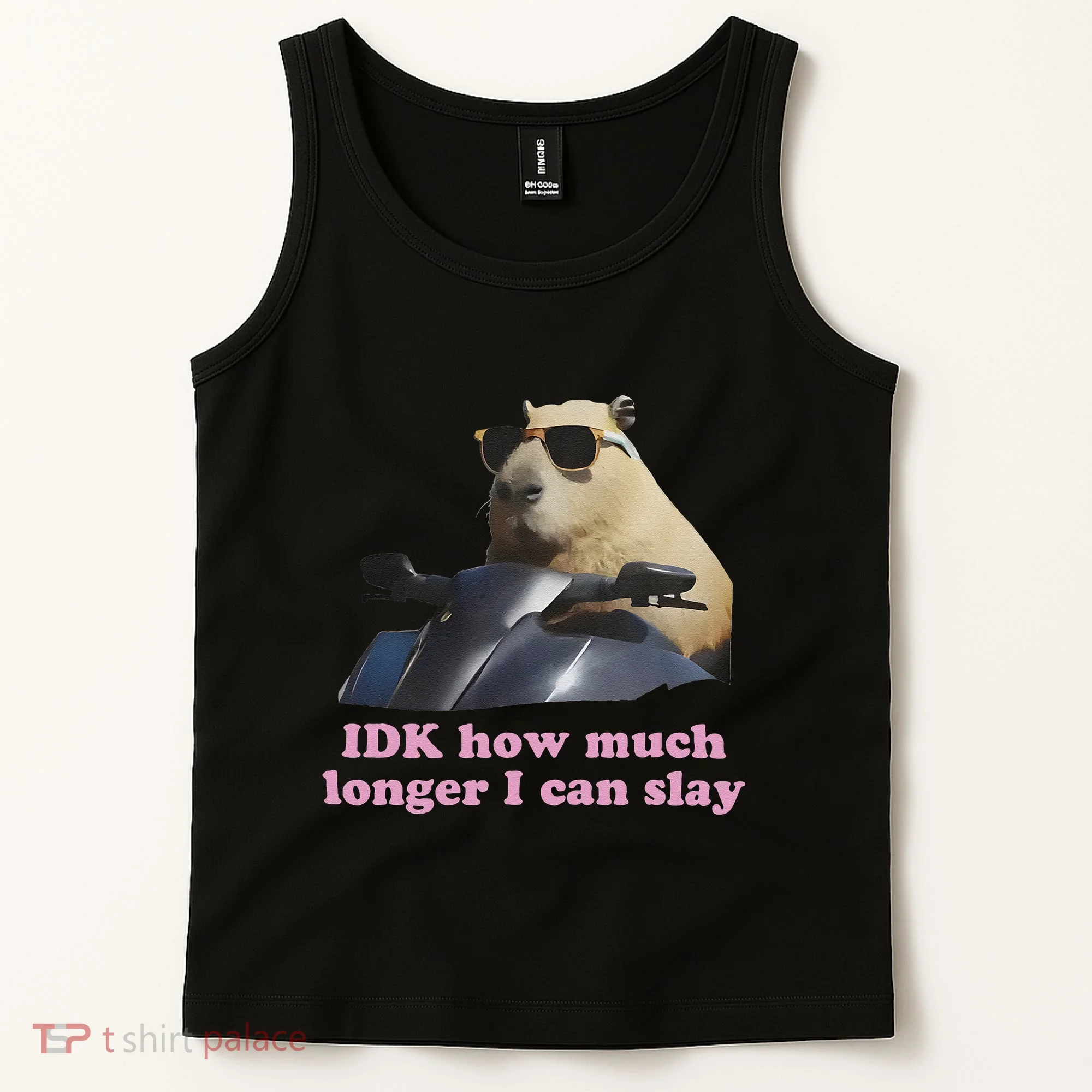 Idk How Much Longer I Can Slay Tank Top