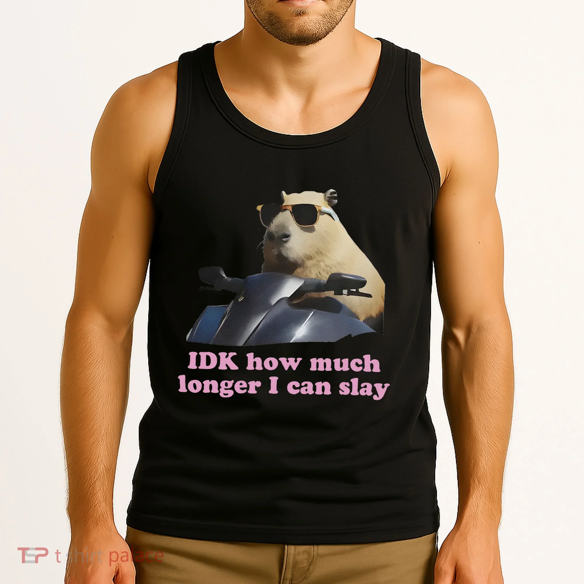 Idk How Much Longer I Can Slay Tank Top