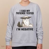 I Had My Patience Tested I'm Negative Cat Funny Sarcasm Women's Sweatshirt thumb 0