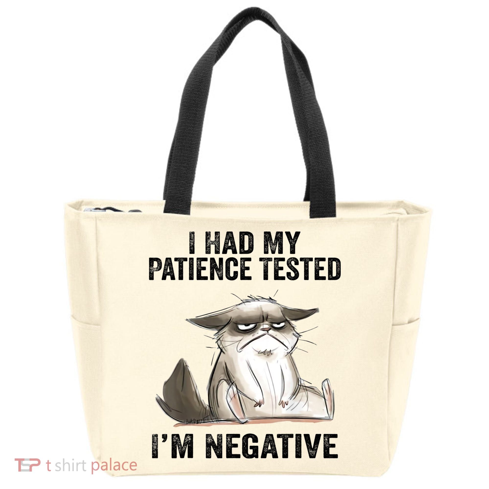 I Had My Patience Tested I'm Negative Cat Funny Sarcasm Tote Bag