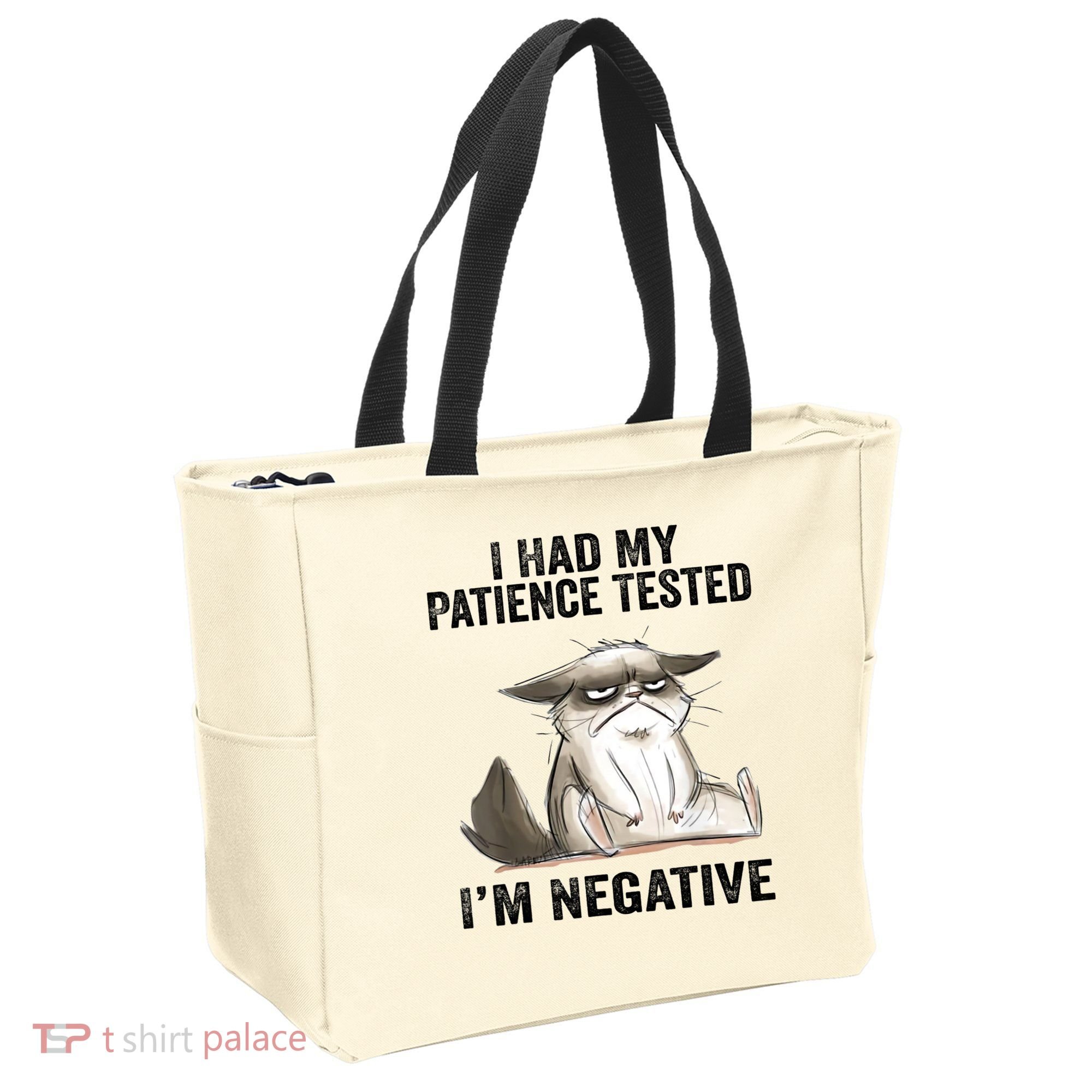 I Had My Patience Tested I'm Negative Cat Funny Sarcasm Tote Bag