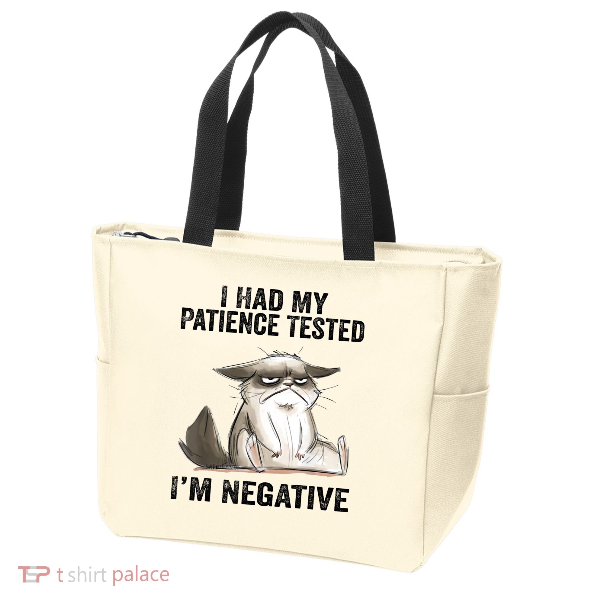 I Had My Patience Tested I'm Negative Cat Funny Sarcasm Tote Bag