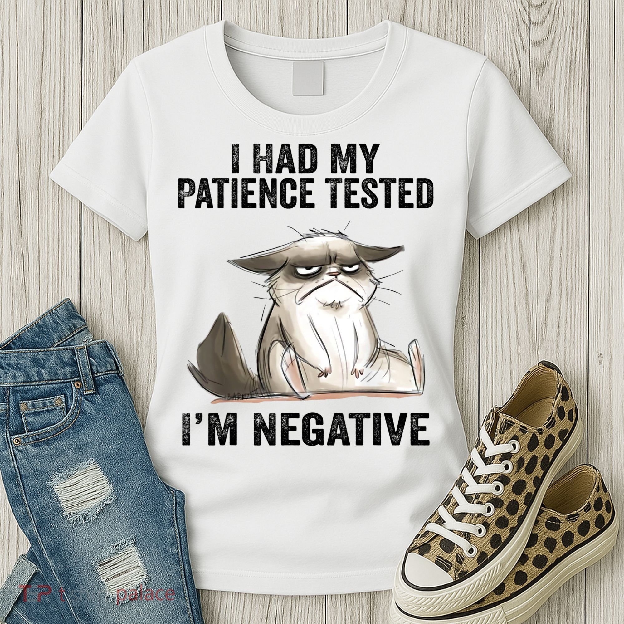 I Had My Patience Tested I'm Negative Cat Funny Sarcasm Women's T-Shirt
