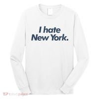 I Hate New York Long Sleeve Shirt thumb 0