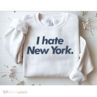I Hate New York Sweatshirt thumb 2