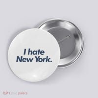 I Hate New York Button thumb 0