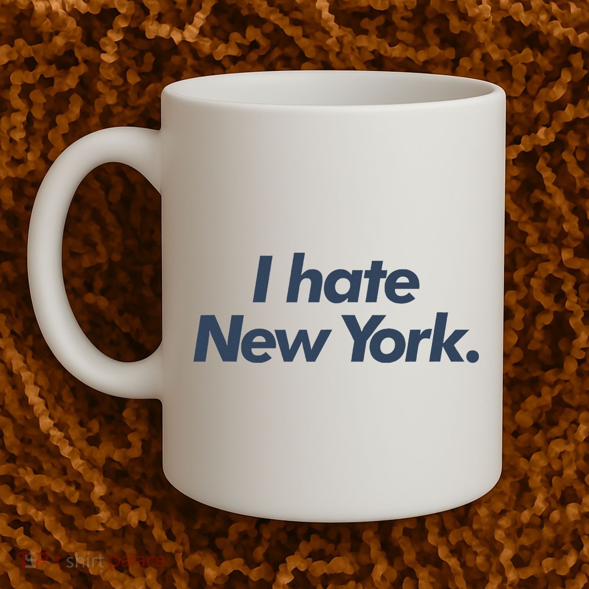 I Hate New York Coffee Mug