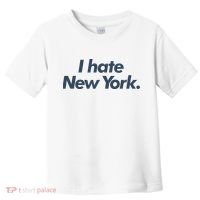 I Hate New York Toddler T-Shirt thumb 0