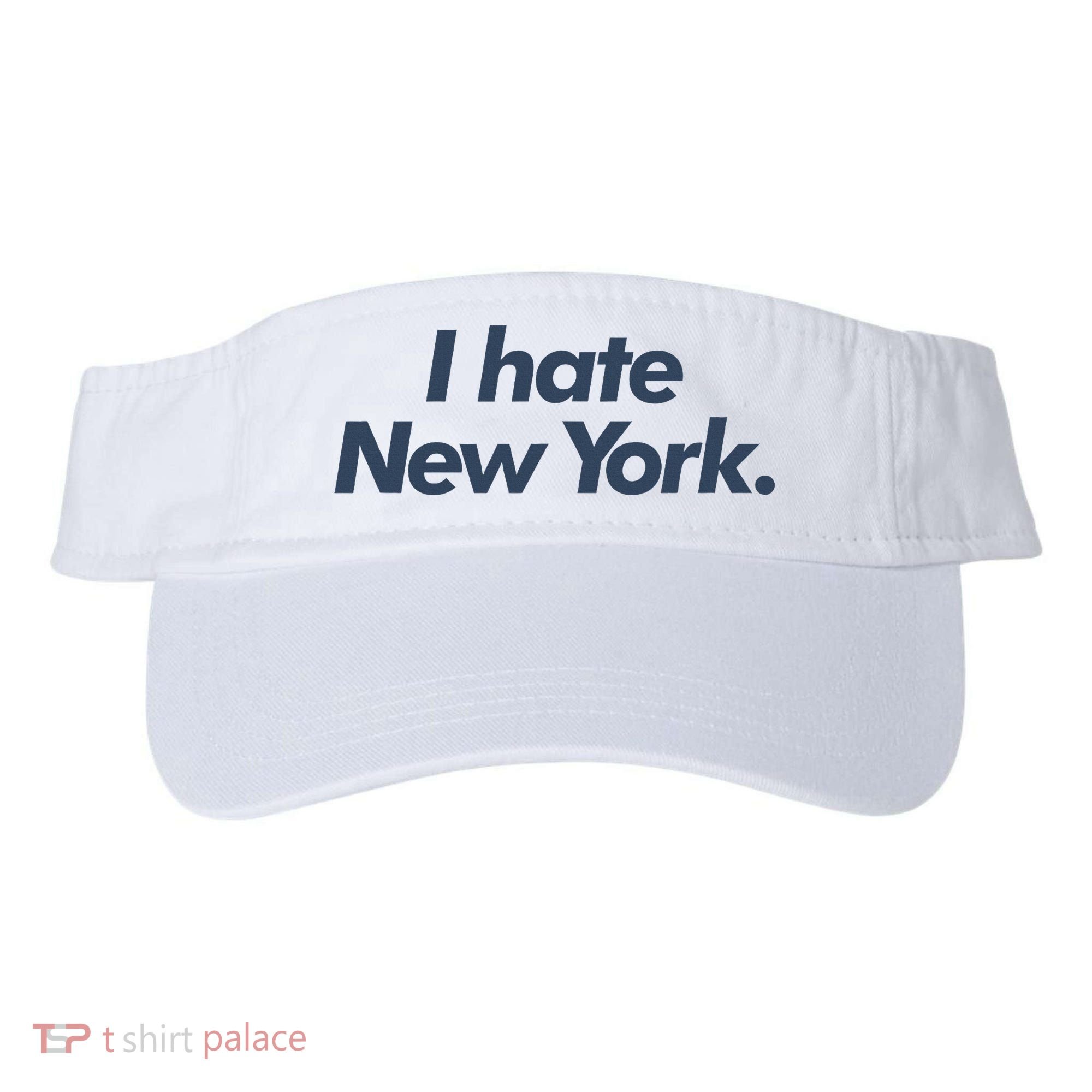 I Hate New York Visor