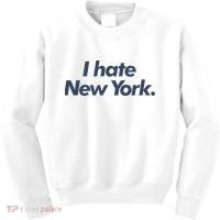 I Hate New York Kids Sweatshirt thumb 0