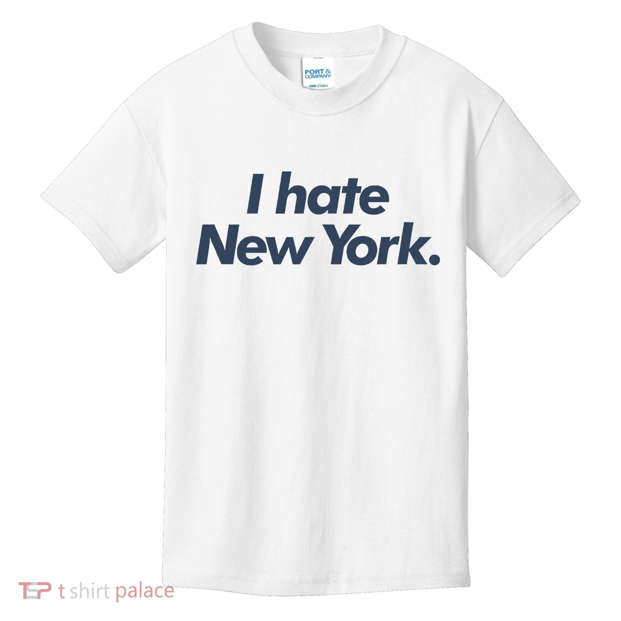 I Hate New York Kids T-Shirt