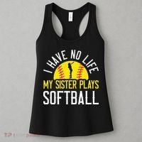 I Have No Life My Sister Plays Softball Women's Tank Top thumb 3
