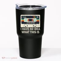 I Have No Idea What This Is Retro Cassette 80s 90s Outfit Tumbler thumb 0