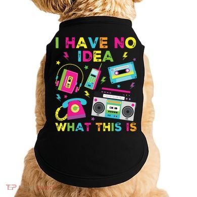 I Have No Idea What This Is 70s 80s 90s Doggie Tank