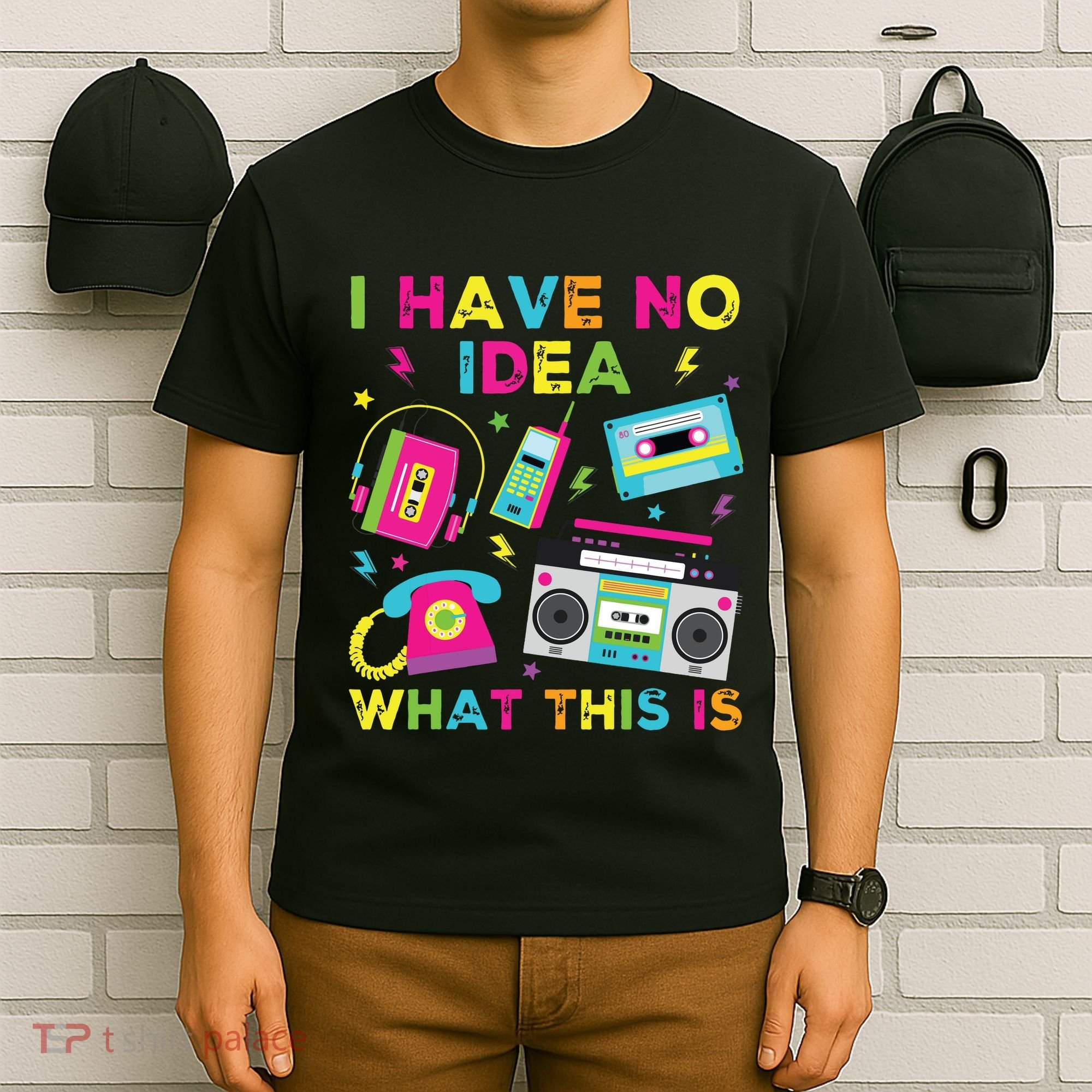 I Have No Idea What This Is 70s 80s 90s T-Shirt