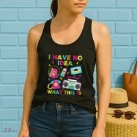 I Have No Idea What This Is 70s 80s 90s Women's Tank Top thumb 2