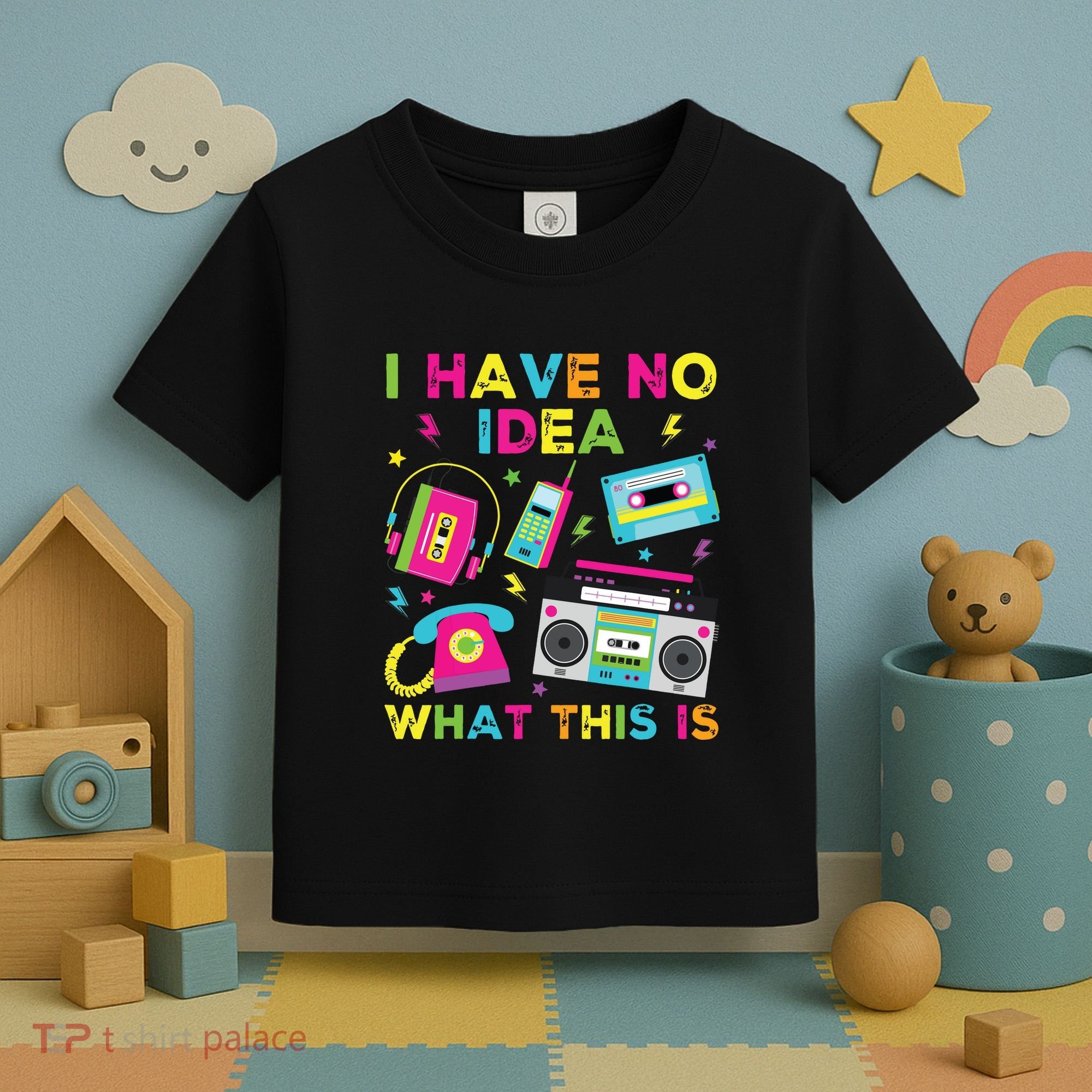 I Have No Idea What This Is 70s 80s 90s Toddler T-Shirt