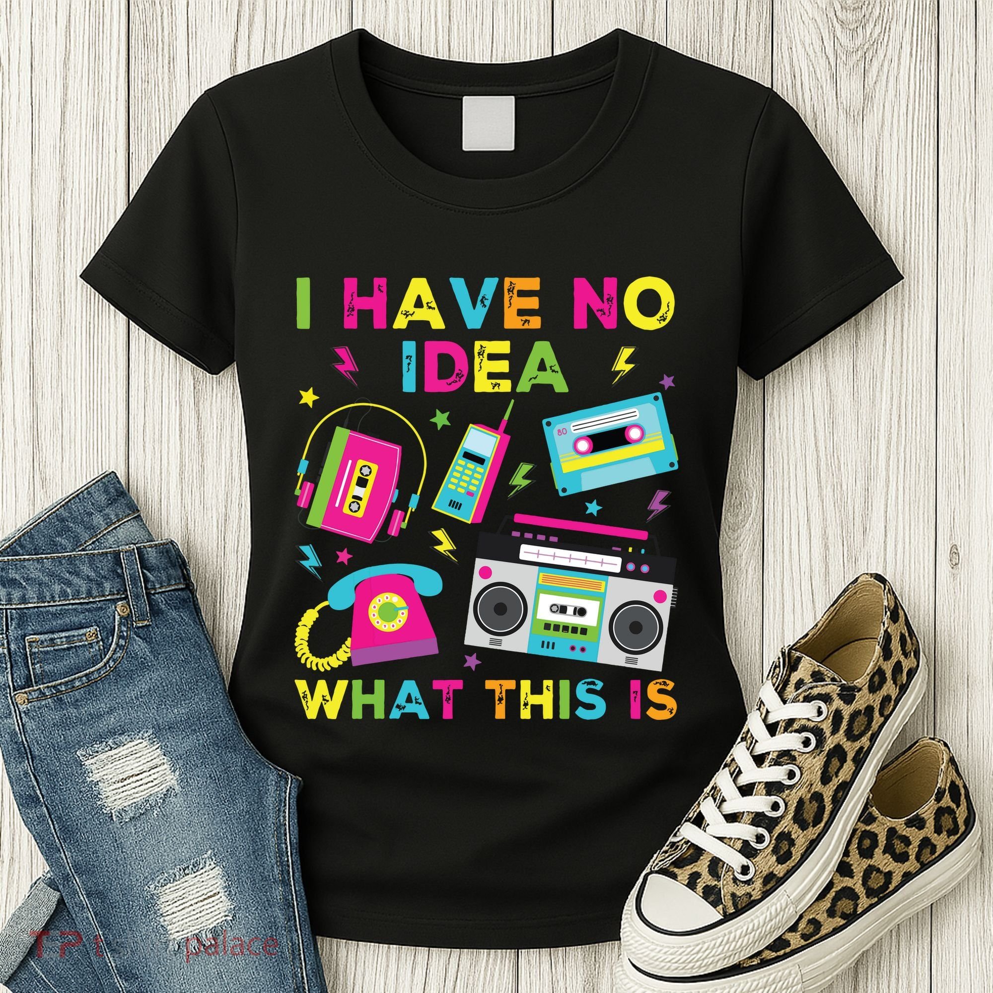 I Have No Idea What This Is 70s 80s 90s Women's T-Shirt
