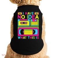 I Have No Idea What This Is 80s 90s Outfit Doggie Tank thumb 0