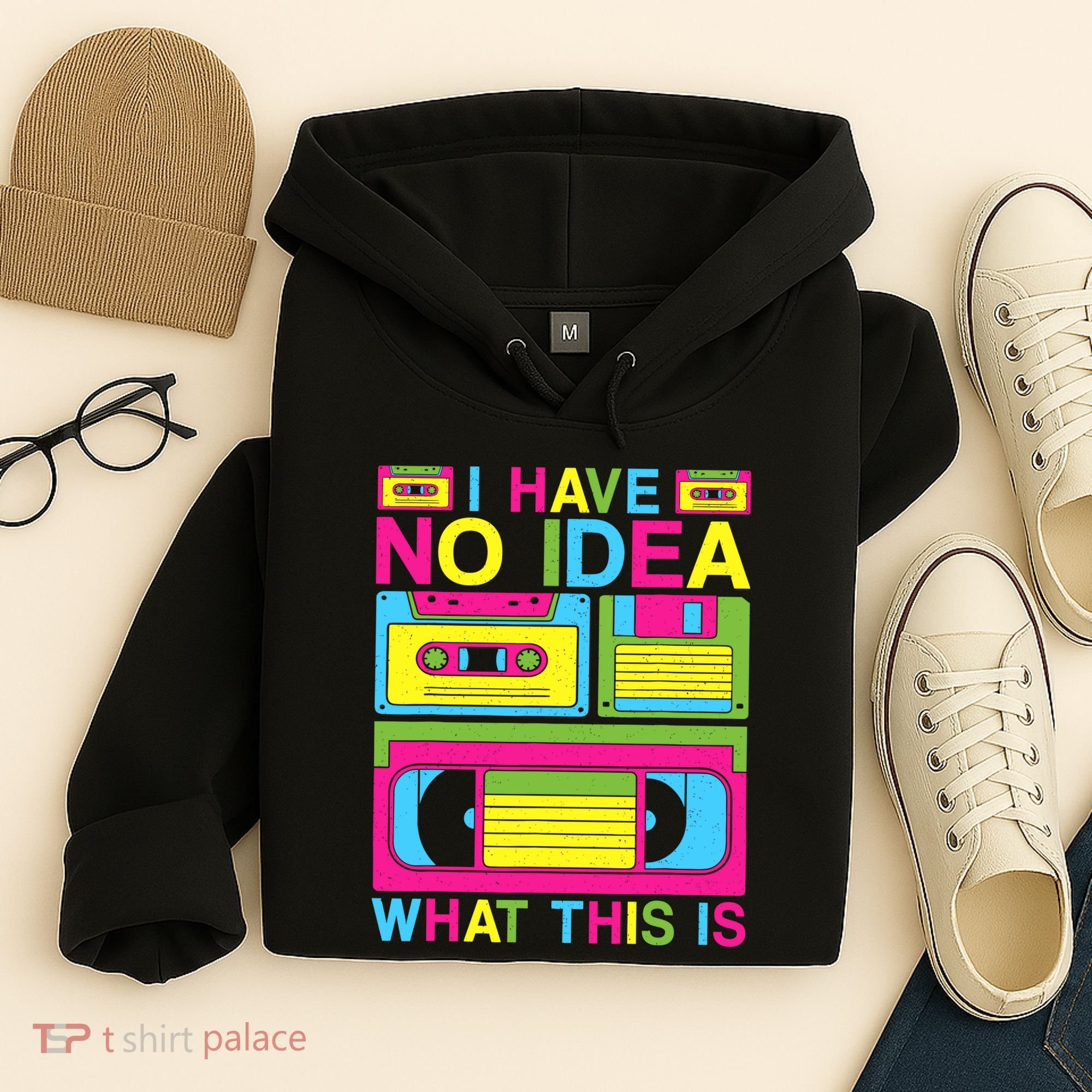 I Have No Idea What This Is 80s 90s Outfit Hoodie