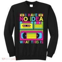 I Have No Idea What This Is 80s 90s Outfit Sweatshirt thumb 0