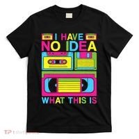 I Have No Idea What This Is 80s 90s Outfit T-Shirt thumb 0