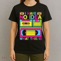 I Have No Idea What This Is 80s 90s Outfit T-Shirt thumb 4