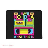 I Have No Idea What This Is 80s 90s Outfit Mousepad thumb 0