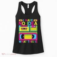 I Have No Idea What This Is 80s 90s Outfit Women's Tank Top thumb 0