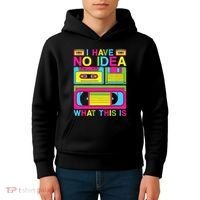 I Have No Idea What This Is 80s 90s Outfit Kids Hoodie thumb 4