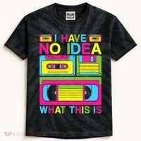 I Have No Idea What This Is 80s 90s Outfit Kids Tie-Dye T-Shirt thumb 0