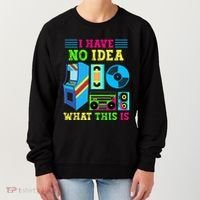 I Have No Idea What This Is 70s 80s 90s Themed Collection Women's Sweatshirt thumb 0