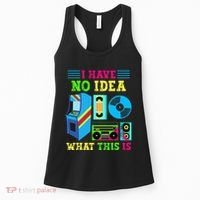 I Have No Idea What This Is 70s 80s 90s Themed Collection Women's Tank Top thumb 0