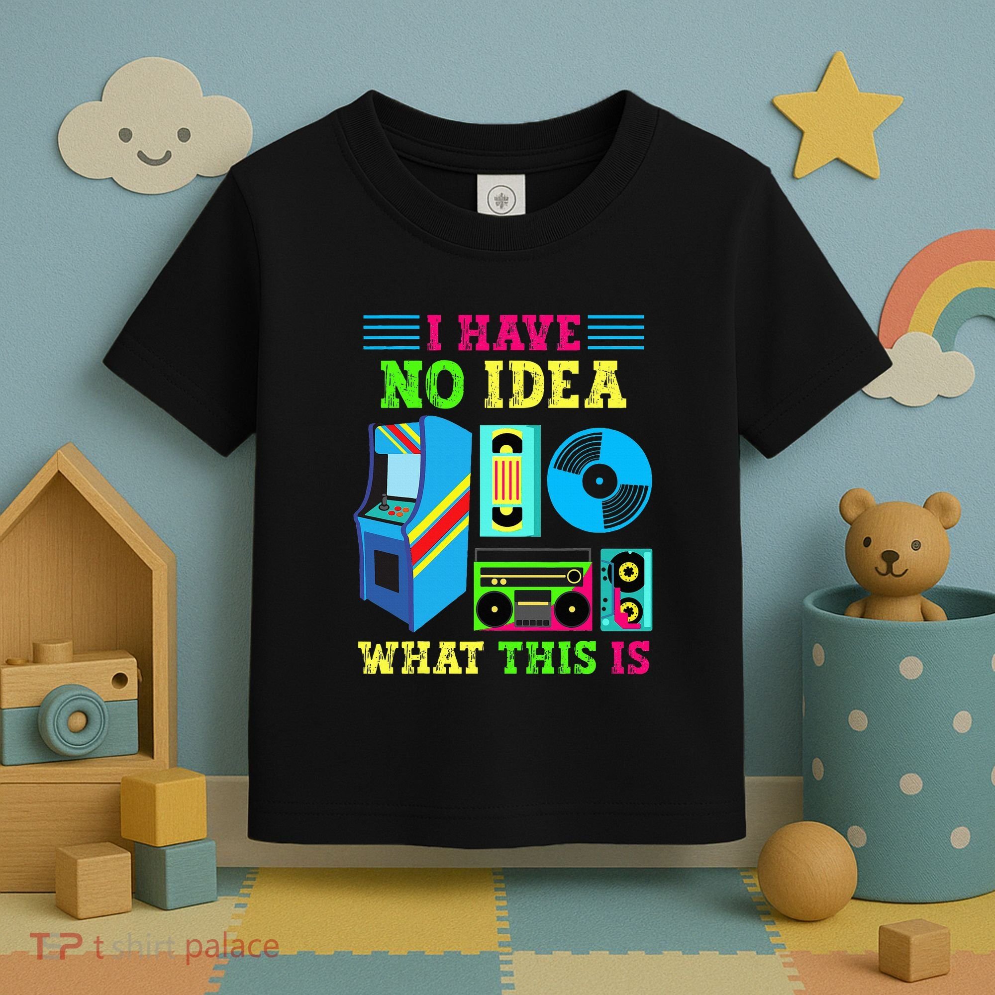 I Have No Idea What This Is 70s 80s 90s Themed Collection Toddler T-Shirt