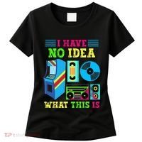 I Have No Idea What This Is 70s 80s 90s Themed Collection Women's T-Shirt thumb 0
